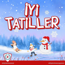 İYİ TATİLLER!