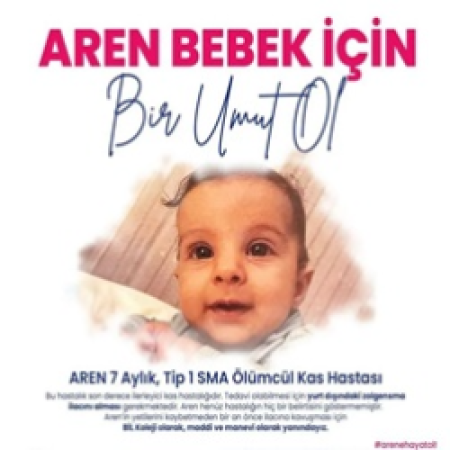 Sosyal Sorumluluk Projemiz - Aren Bebek İçin Bir Umut Ol