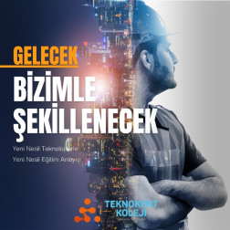 Gelecek, Etimesgut Teknokent Koleji’nde Şekillenecek!
