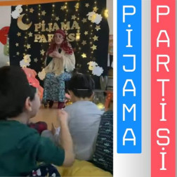 Pijama Partisinde Masal Gibi Bir Gün