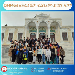 ZAMANIN İÇİNDE BİR YOLCULUK MÜZE TURU