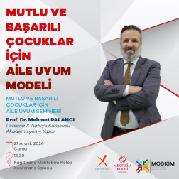 Mutlu ve Başarılı Çocuklar İçin Aile Uyum Modeli  Veli Semineri