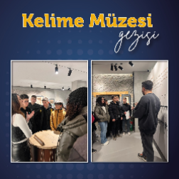 Kelime Müzesi Gezisi!