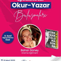 OKUR- YAZAR BULUŞMALARI 9.SINIF ÖĞRENCİLERİNE ÖZEL