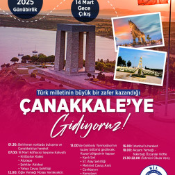 TÜRK MİLLETİNİN BÜYÜK ZAFER KAZANDIĞI ÇANAKKALE' YE GİDİYORUZ