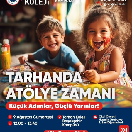 ÜCRETSİZ Anne Çocuk Atölyeleri Başakşehir Tarhan Koleji'nde Başlıyorrr !!!
