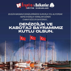 DENİZCİLİK VE KABOTAJ BAYRAMIMIZ KUTLU OLSUN!