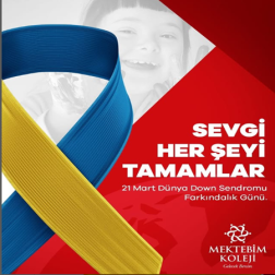 21 Mart Dünya Down Sendromu Farkındalık Günü