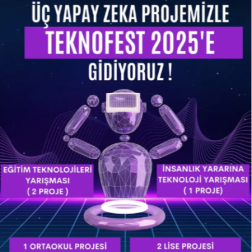 TEKNOFEST 2025'E GİDİYORUZ!