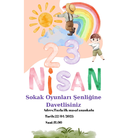 23 Nisan Sokak Oyunları Şenliği’ne Davetlisiniz! 🎈