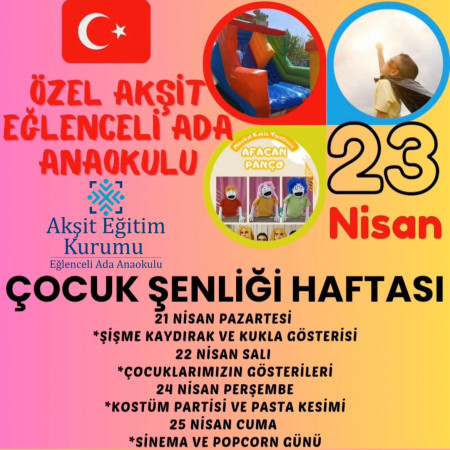 Çocuk Şenliği Haftası!