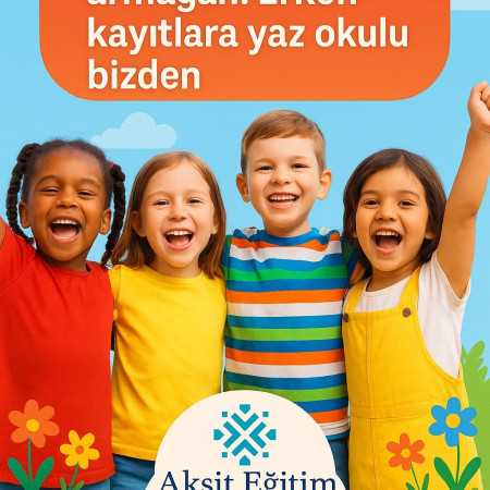 ERKEN KAYITLARA YAZ OKULU BİZDEN!