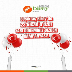 23 NİSAN'A ÖZEL 1,5 YILLIK ERKEN KAYIT FIRSATI