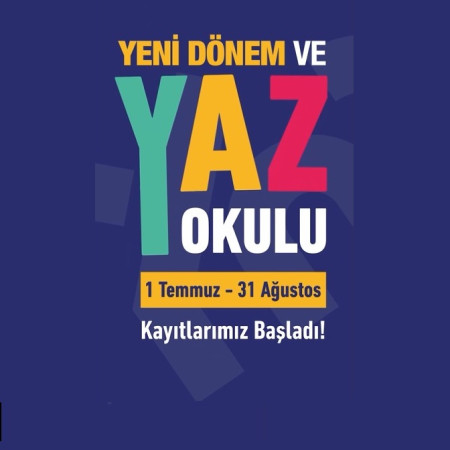 Yeni Dönem ve Yaz Okulu Kayıtlarımız Başladı!