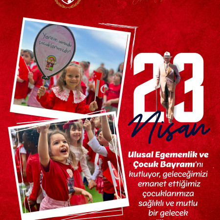 23 NİSAN COŞKUSU
