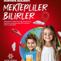 İNGİLİZCEYİ ÖĞRENİP DÜNYAYA AÇILMAYI MEKTEPLİLER BİLİRLER