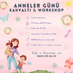 ANNELER GÜNÜ WORKSHOP