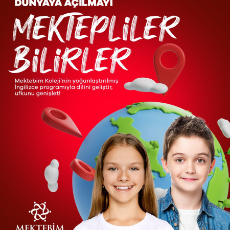 İngilizce öğrenip dünyaya açılmayı "MEKTEPLİLER BİLİRLER"