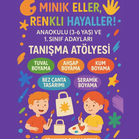 TANIŞMA ATÖLYELERİMİZ 17 MAYIS CUMARTESİ GÜNÜ SAAT: 13.00'DE OKULUMUZDA YAPILACAKTIR.
