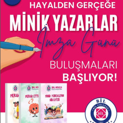 ✍️ Minik Yazarlar İmza Günü Buluşmaları Başlıyor!
