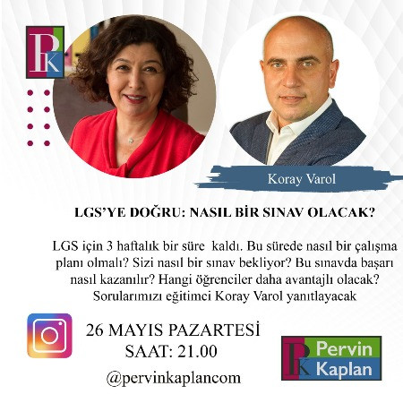 Pervin Kaplan ile Koray Varol LGS sürecini değerlendirecekler