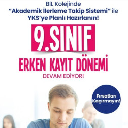 BİL KOLEJİNDE AKADEMİK İLERLEME SİSTEMİ İLE YKS YE PLANLI HAZIRLANIN 9. SINIF ERKEN KAYIT DÖNEMİ DEVAM EDİYOR !.FIRSAT KAÇIRMAYIN ...