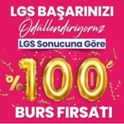 🎉 LGS BAŞARINIZI %100’E VARAN BURSLA ÖDÜLLENDİRİYORUZ! 🏆📚