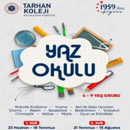 🎉 TARHAN KOLEJİ BAŞAKŞEHİR KAMPÜSÜNDE YAZ OKULU BAŞLIYOR! ☀️