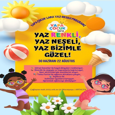 YAZ RENKLİ, YAZ NEŞELİ, YAZ BİZİMLE GÜZEL!