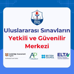 CAMBRIDGE - BRITISH COUNCIL - ELTA SINAV OKULUYUZ; Uluslararası Sınavların Yetkili ve Güvenilir Merkeziyiz