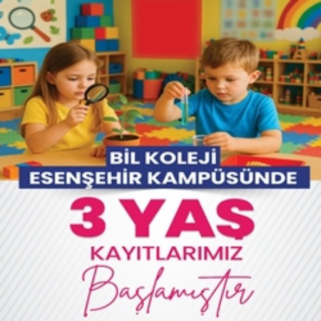 🎓 BİL Koleji Esenşehir Kampüsünde 3 Yaş Kayıtlarımız Başladı! 🌈