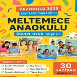 🎉 MELTEMECE ANAOKULU YAZ OKULU BAŞLIYOR! ☀️