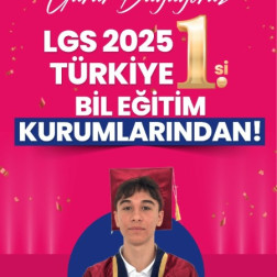 LGS 2025 TÜRKİYE 1.Sİ BİL EĞİTİM KURUMLARINDAN! GURUR DUYUYORUZ