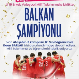 BALKAN ŞAMPİYONU  U 19 ERKEK VOLEYBOL MİLLİ TAKIMIZLA BİRLİKTE