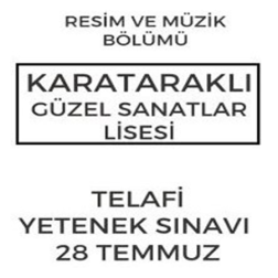 Resim ve Müzik Bölümü Telafi Yetenek Sınavı