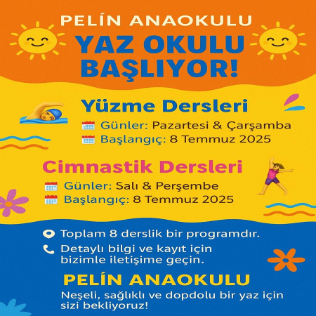 📢 PELİN ANAOKULU – YAZ OKULU DUYURUSU ☀️