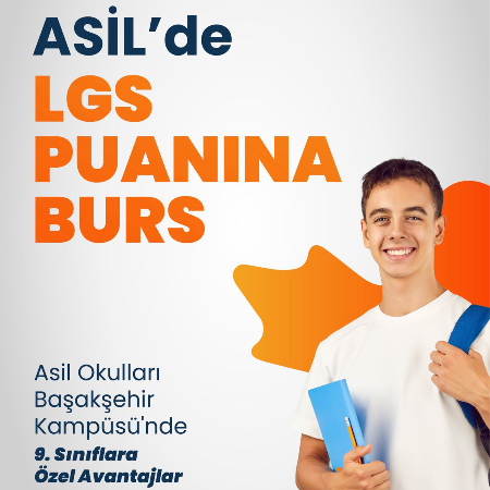 Asil Okulları’ndan LGS Puanına Özel Burs Fırsatı!