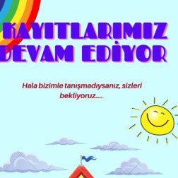 Kayıtlarımız Devam Ediyor