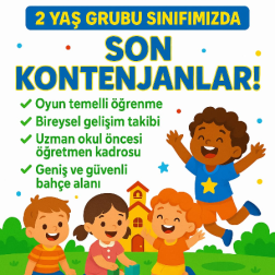 2 Yaş Grubumuzda Son Kontenjanlar!