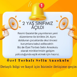 2 yaş sınıfımız açıldı