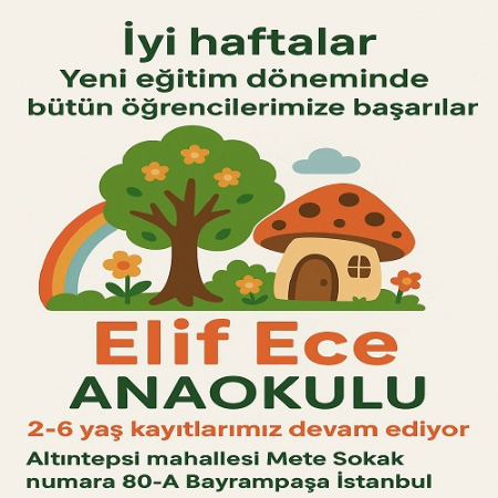 🎒 Özel Bayrampaşa Elifece Anaokulu’nda 2–6 Yaş Kayıtlarımız Başladı! 🌟