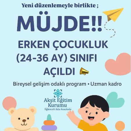 2 Yaş Sınıflarımız Açıldı! 🌟