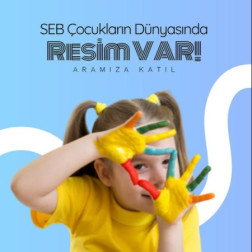🎨 SEB Çocukların Dünyasında Resim Var!