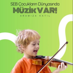 🎶 SEB Çocukların Dünyasında Müzik Var!