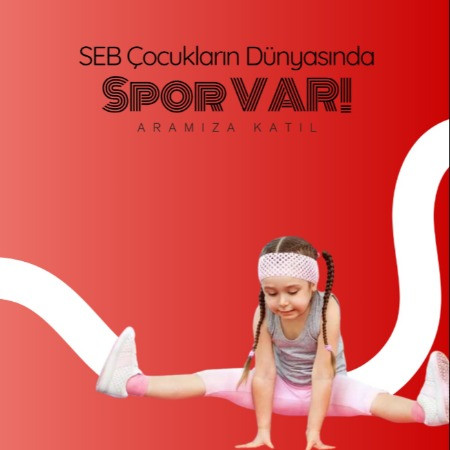⚽ SEB Çocukların Dünyasında Spor Var!