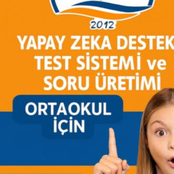 🤖 Yapay Zeka Destekli Test Sistemi Ortaokulda!