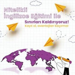 Nitelikli İngilizce Eğitimi ile Sınırları Kaldırıyoruz! 💜