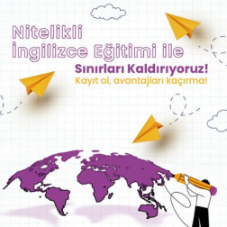 Nitelikli İngilizce Eğitimi ile Sınırları Kaldırıyoruz! 💜