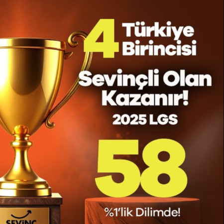 2025 LGS’de Zirve Sevinç’le! 🏆 4 Türkiye Birincisi 🎉
