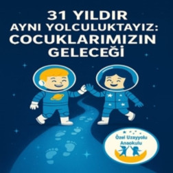 🚀✨ 31 yıldır aynı yolculuktayız: